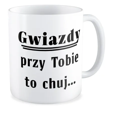 Kubek MIŁOSNY Gwiazdy przy Tobie to ch*j